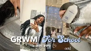 GRWM : For School + Mini Vlog ☆