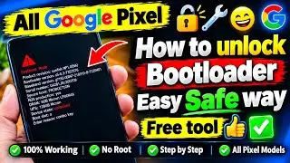 All Google Pixels 6 / 6a / 6 Pro Bootloader Unlocking Tutorial ✅ Easy & Safe Method | Free Tool 🔥