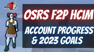 (OSRS) F2P Hardcore Ironman - Account Progress  & 2023 Goals