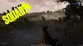 Squad - (Closed ALPHA Gameplay) : My weekend moments