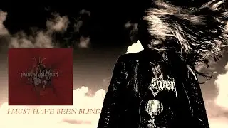 POUNDING DEAD HEART - I MUST HAVE BEEN BLIND
