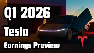Tesla Q1 2026 Earnings Preview
