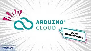 Arduino Cloud - Get Started [TUTORIAL]