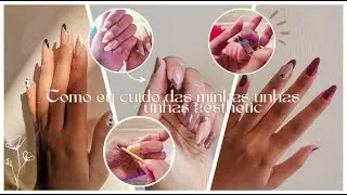 Unhas aesthetic + Como eu cuido das minhas unhas