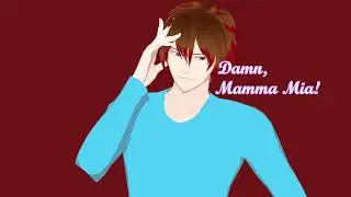 [MMD x OC] Mamma Mia (Original Motion)
