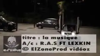 R.a.s_FT_Lexkin   La musique [ TEAZER ]   SBH MAI 2013