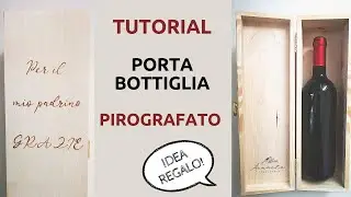 TUTORIAL Porta Bottiglie pirografato 🔥 Come usare il pirografo