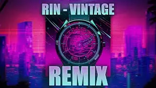 RIN - VINTAGE (AI REMIX)