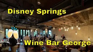 Wine Bar George- Disney Springs