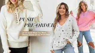 Customize Your Collection Push & Preorder Your Dream Fashion Items