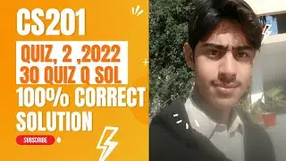CS201 QUIZ NO.2 SOLUTION FALL 2022//CS 201 quiz2 30Q solution fall 2022/21/cs201quiz2/Shafi ullah22