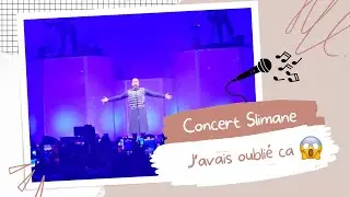 //VLOG// Concert de Slimane 😍 j'avais oublié ça 😱