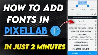 How To Add Fonts In Pixellab in mobile 2024..