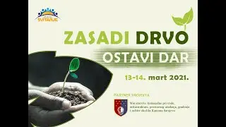 Projekat "Zasadi drvo, ostavi dar"