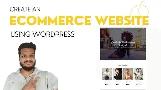How to Create E-Commerce Site in 2024 | using FREE Theme