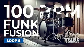 100 BPM 4/4 🥁 FUNK FUSION DRUM LOOP #8 | Drum Beat for Musicians (Instrument Practice Time)