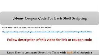 Udemy Coupon Code For Bash Shell Scripting : Valid till:  4th June 2023