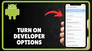 How to TURN ON DEVELOPER OPTIONS IN SAMSUNG