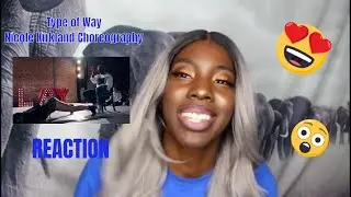 Type of Way-Nicole Kirkland Choreography (Reaction) |  CocoSAVAGE