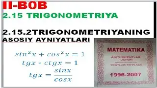 2.15.2 Trigonometriya asosiy ayniyatlari