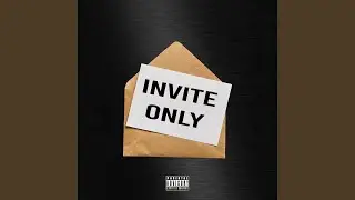 Invite Only