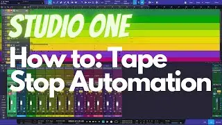 Studio one: Tape Stop Effect as a Creative Tool