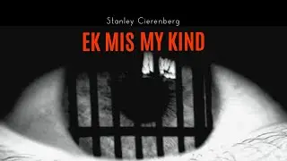 EK MIS MY KIND | Stanley Cierenberg | Ns. Skrywershuis Uitgewer