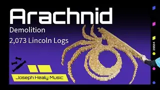 Arachnid: Demolition - Knocking Down 2,073 Lincoln Logs #demolition #toys #woodentoys #asmr