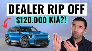 Dealer Charges Customer $120,000 For A New Kia! This Needs To Stop