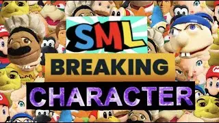 SML Breaking Character Compilation