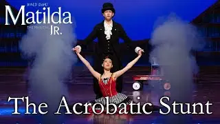 Matilda Jr | The Acrobatic Stunt | TKA Theatre Co