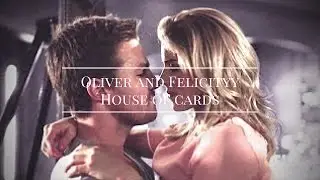Oliver & Felicity | House of cards