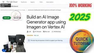 Build an AI Image Generator app using Imagen on Vertex AI [2025] | bb-ide-genai-002 | 