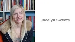 Interview with Jocelyn Sweets