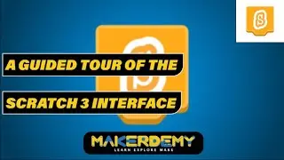 A Guided Tour Of The Scratch 3 Interface (2020) | No Code Raspberry Pi With Scratch 3.0