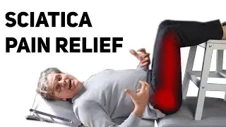 Sciatica Pain Relief Exercises and Stretches