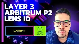 LAYER 3 | LENS PROTOCOL ID | ARBITRUM - PARTE 2