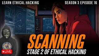 I’m DELVING DEEP into the SCANNING Phase of Ethical Hacking! | Learn Ethical Hacking | S3E16