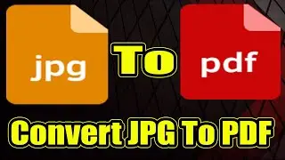 How To Convert JPG To PDF Using Google Chrome - CONVERT JPG TO PDF |  Image To PDF
