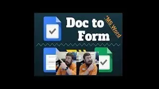 Convert your old Word documents into a Google Form Easily
