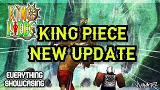 KING PIECE NEW UPDATE ALPHA 9 (EVERYTHING) | KING PIECE