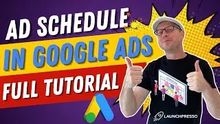🕒 Ad Schedule in Google Ads Explained (in 6 Minutes)