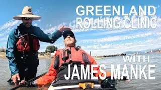 Greenland Kayak Rolling Clinic with James Manke