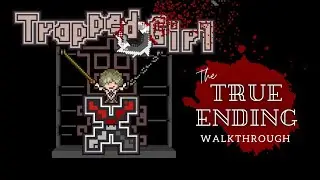 Trapped Girl X The True Ending Walkthrough (Yotalien Games)