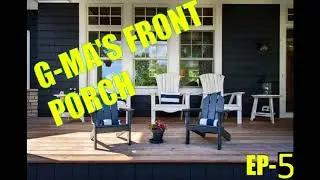 G-ma's Front Porch: Episode 5