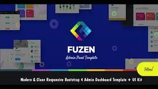 Fuzen - Modern & Clean Responsive Bootstrap 4 Admin Dashboard Template + UI Kit | Themeforest