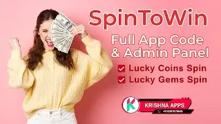SpinToWin - Earning App Source Code With Admin Panel - Play Lucky Spin Games App - Spin and Earn