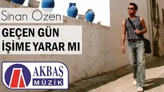 Sinan Özen | Geçen Gün İşime Yarar Mı