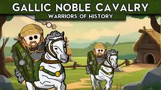 Gallic Noble Cavalry | Warriors of History