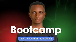 Bootcamp Day 3 - Read Candlestick Patterns